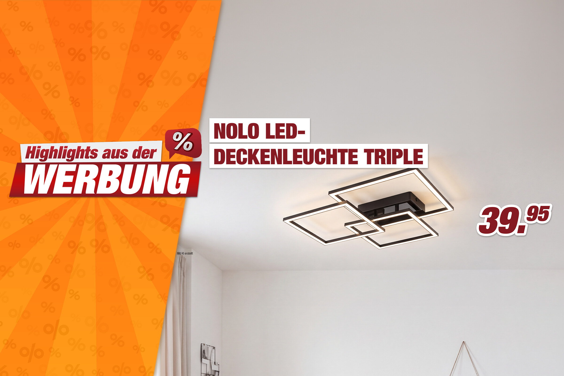 Unsere Werbe Highlights - Nolo LED-Deckenleuchte Triple