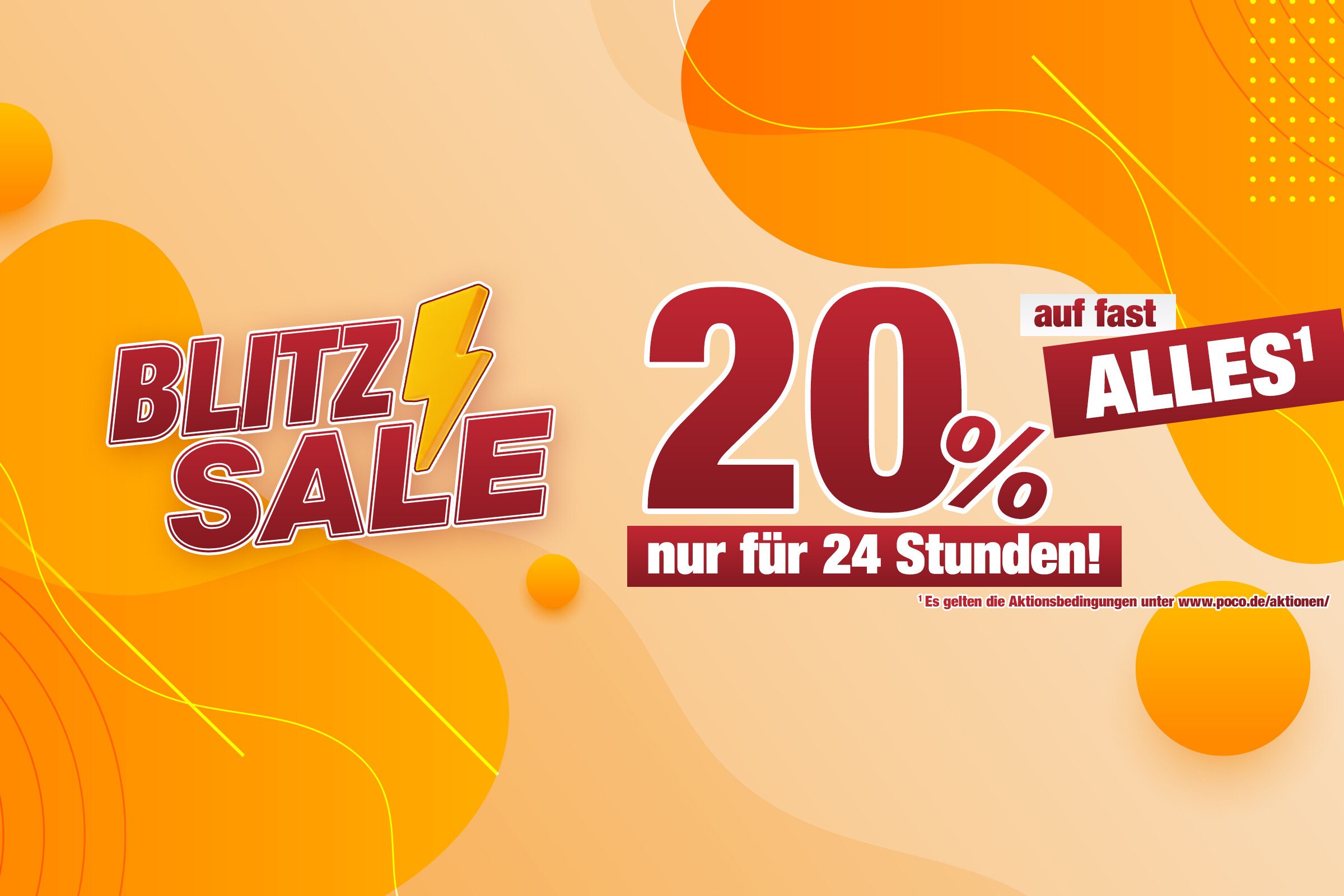 Blitzsale - 24 Stunden bis zu 20% geschenkt auf fast alles