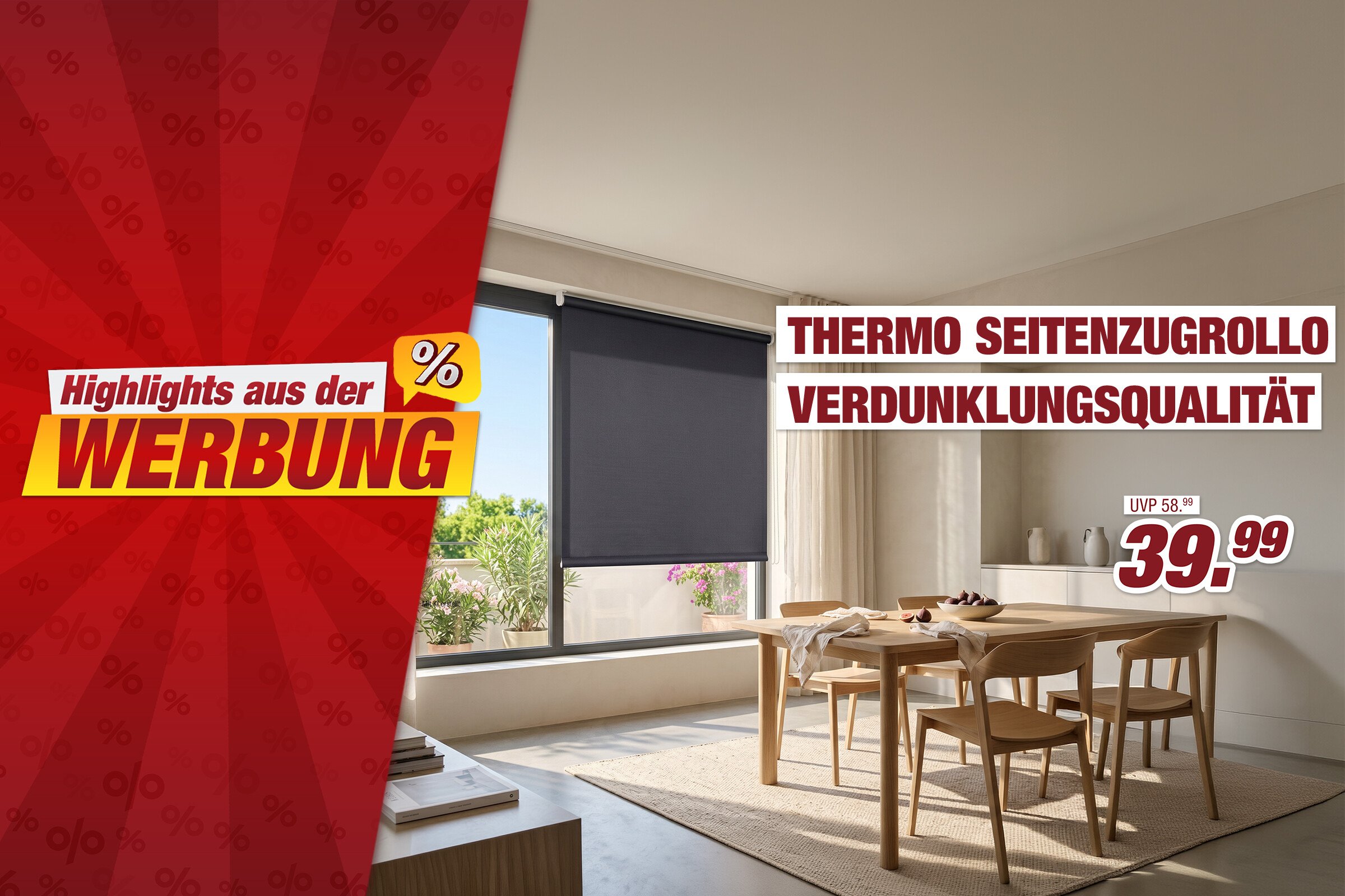 Unsere Werbe Highlights - Rollo-Thermo-VD mit Seitenzug