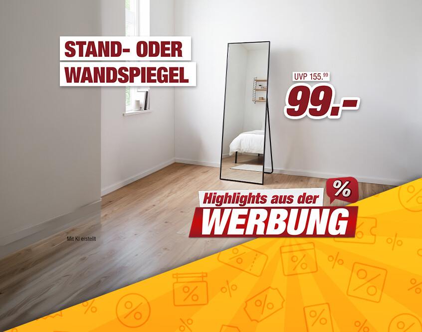 Unsere Werbe Highlights - Stand- oder Wandspiegel