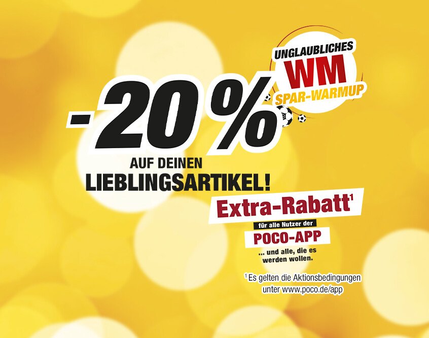 "-20% auf deinen Lieblingsartikel (für alle Nutzer der POCO App)-24"