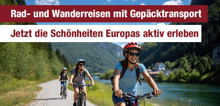 Rad- und Wanderreisen mit Gepäcktransport