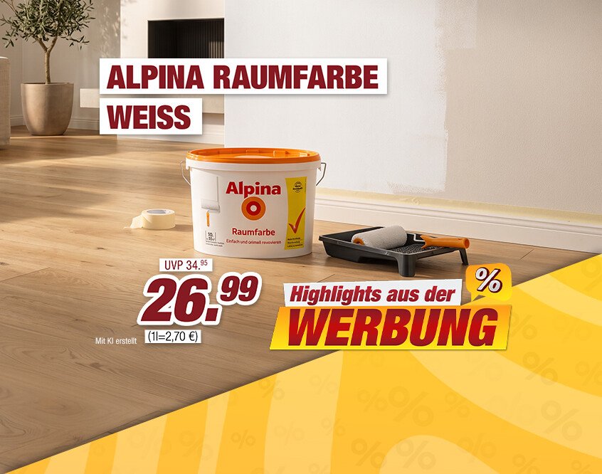Unsere Werbe Highlights - Alpina Raumfarbe weiß