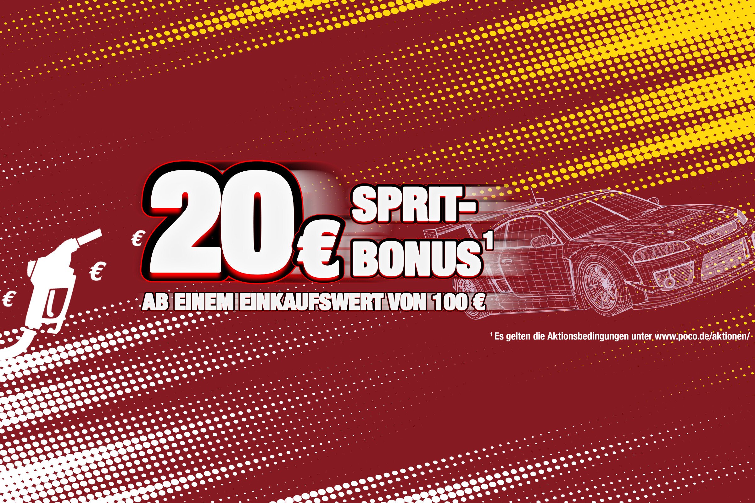 20€ Sprit-Bonus (ab 100€ Einkaufswert)-23