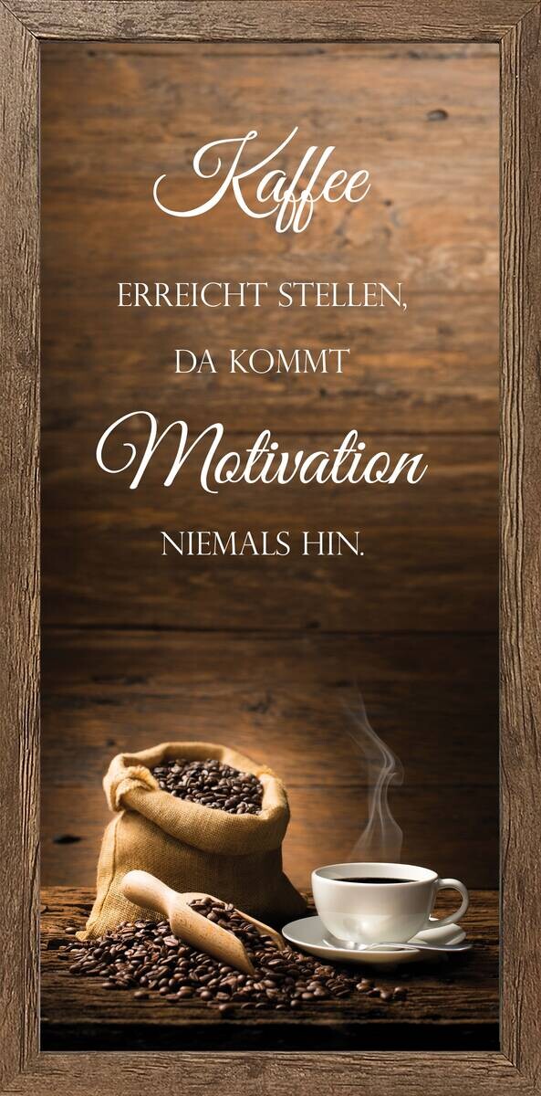 Keilrahmenbild Spruch B/H: ca. 49x23 cm